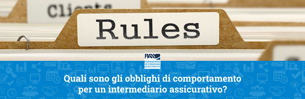 Quali-sono-gli-obblighi-di-comportamento-per-un-intermediario-assicurativo