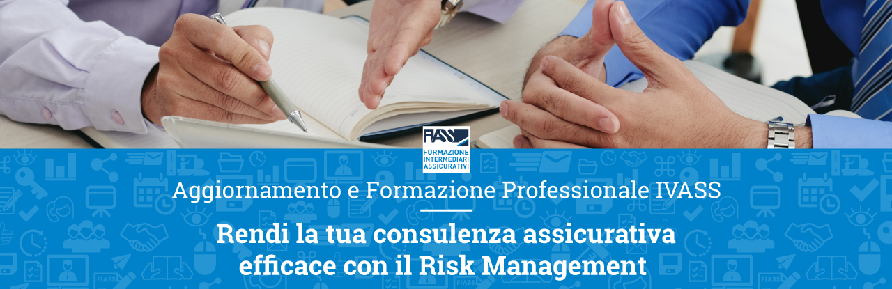 rendi-la-tua-consulenza-assicurativa-efficace-con-il-risk-management_Articolo