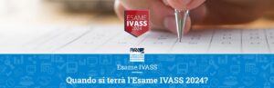 quando-si-terra-esame-ivass-2024