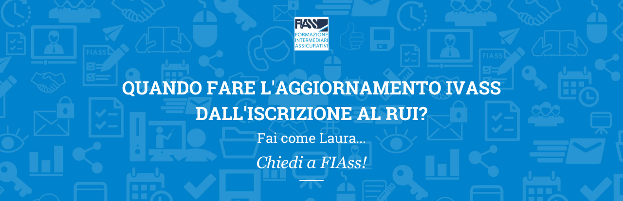 quando-fare-aggiornamento-IVASS-Dall-Iscrizione-RUI