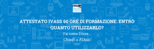attestato-ivass-60-ore-entro-quando-utilizzarlo
